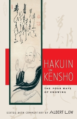 Hakuin on Kensho - Albert Low,  Hakuin