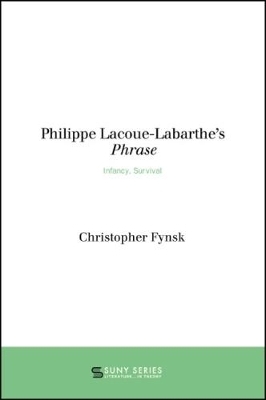 Philippe Lacoue-Labarthe's Phrase - Christopher Fynsk