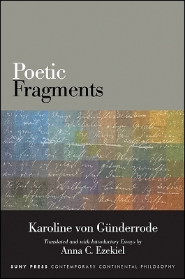 Poetic Fragments - Karoline von Günderrode