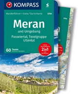 Meran und Umgebung, Passeiertal, Texelgruppe, Ultental - Baumann, Franziska