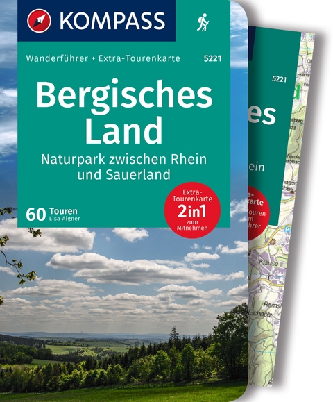 KOMPASS Wanderführer Bergisches Land, Naturpark zwischen Rhein und Sauerland, 60 Touren mit Extra-Tourenkarte - Lisa Aigner