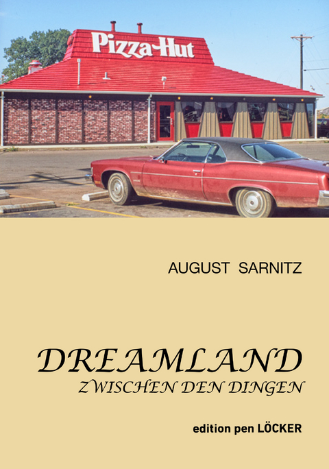 Dreamland - August Sarnitz