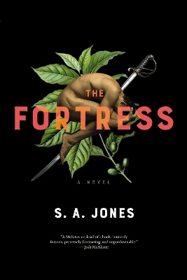 The Fortress - S. A. Jones