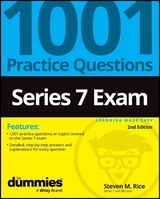 Series 7 Exam: 1001 Practice Questions For Dummies - Rice, Steven M.