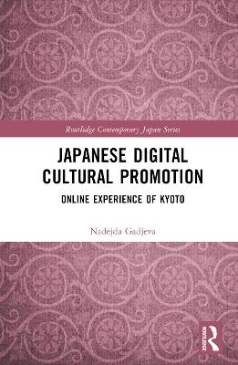 Japanese Digital Cultural Promotion - Nadejda Gadjeva