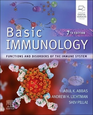 Basic Immunology - Abul K. Abbas, Andrew H. Lichtman, Shiv Pillai