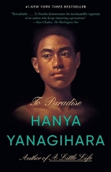 To Paradise - Yanagihara, Hanya