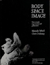 Body Space Image - Tufnell, Miranda; Crickmay, Chris