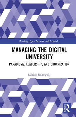 Managing the Digital University - Łukasz Sułkowski