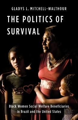 The Politics of Survival - Gladys L. Mitchell-Walthour