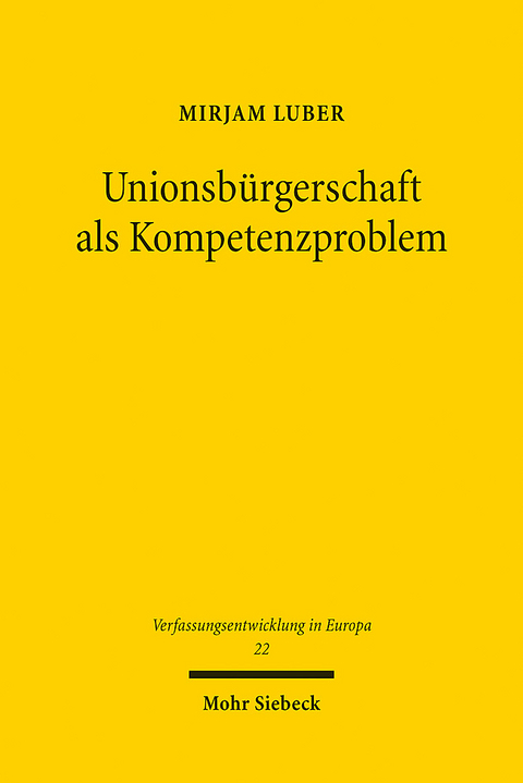 Unionsbürgerschaft als Kompetenzproblem - Mirjam Luber