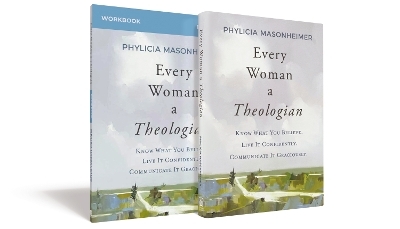 Every Woman a Theologian Book with Workbook - Phylicia Masonheimer
