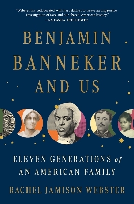 Benjamin Banneker and Us - Rachel Jamison Webster