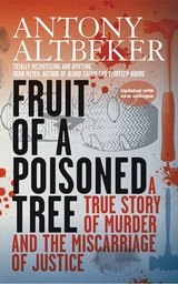 Fruit Of A Poisoned Tree -  Antony Altbeker