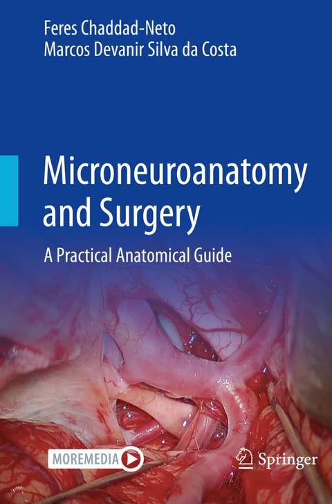 Microneuroanatomy and Surgery - Feres Chaddad-Neto, Marcos Devanir Silva da Costa