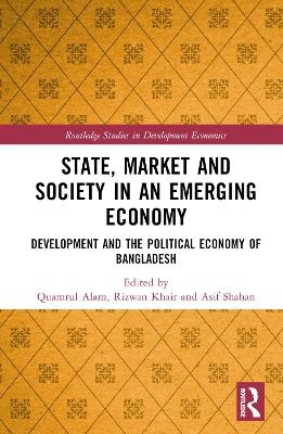 State, Market and Society in an Emerging Economy - 