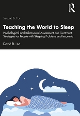 Teaching the World to Sleep - Lee, David R.