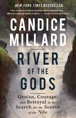 River of the Gods - Candice Millard