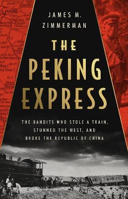 The Peking Express - James M. Zimmerman