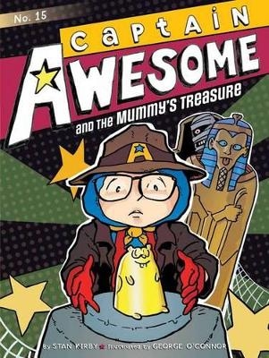 Captain Awesome and the Mummy's Treasure - Stan Kirby