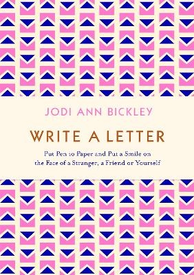 Write a Letter - Jodi Ann Bickley