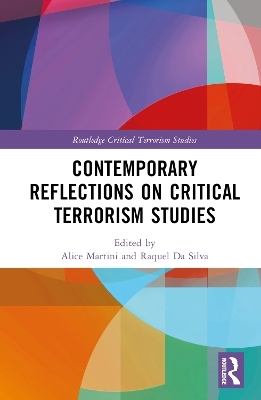 Contemporary Reflections on Critical Terrorism Studies - 