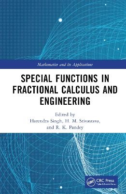 Special Functions in Fractional Calculus and Engineering - 