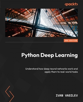 Python Deep Learning - Ivan Vasilev