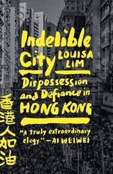 Indelible City - Lim, Louisa