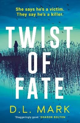 Twist of Fate - D. L. Mark