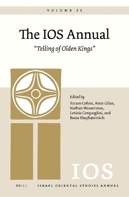 The IOS Annual Volume 22: “Telling of Olden Kings” - 