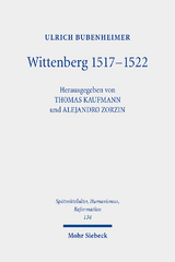 Wittenberg 1517-1522 - Ulrich Bubenheimer