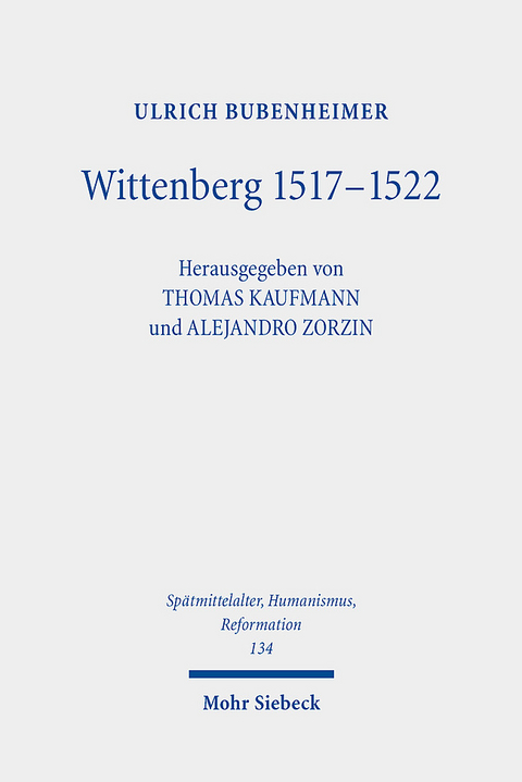 Wittenberg 1517-1522 - Ulrich Bubenheimer