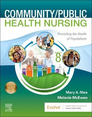 Community/Public Health Nursing - Mary A. Nies, Melanie McEwen