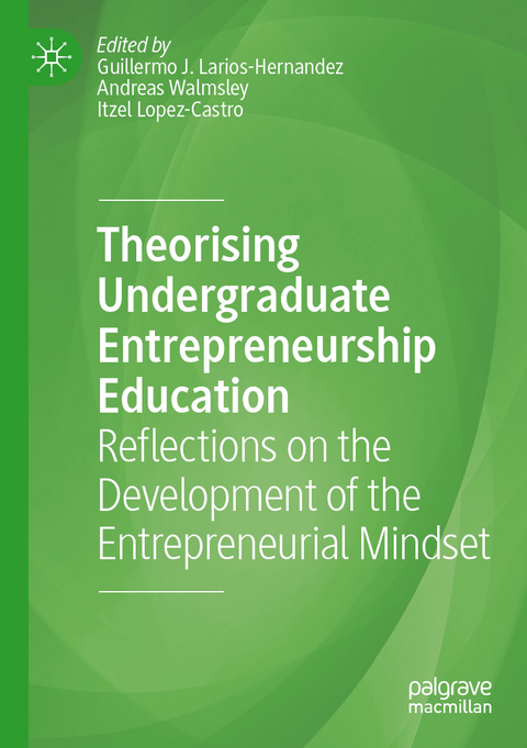 Theorising Undergraduate Entrepreneurship Education - 