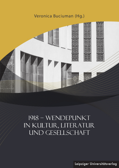 1918 – Wendepunkt in Kultur, Literatur und Gesellschaft - 