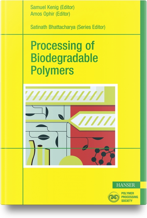 Processing of Biodegradable Polymers - 