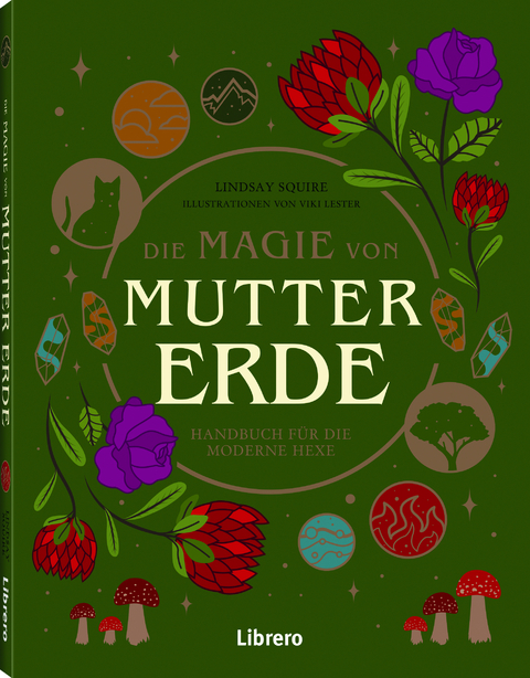 Die Magie der Mutter Erde - Lindsay Squire