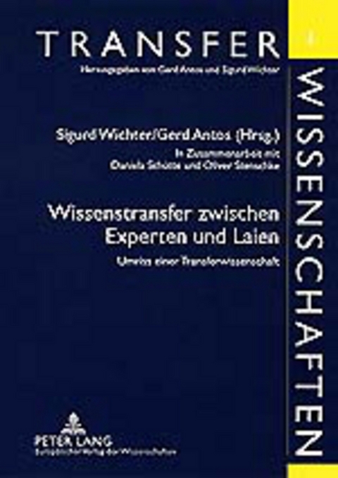 Wissenstransfer zwischen Experten und Laien - 