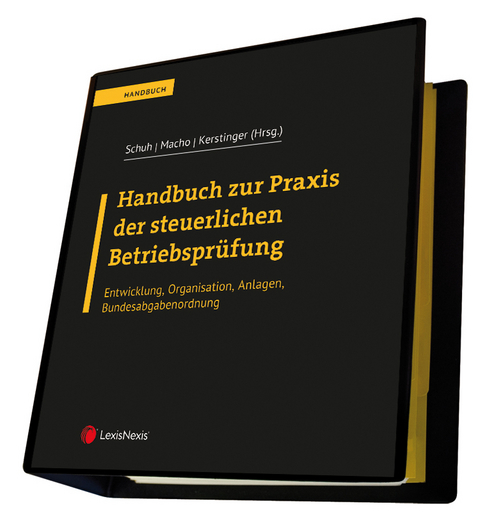 Handbuch zur Praxis der steuerlichen Betriebsprüfung - Alexandra Bernhart, Christian Drapela, Heike Fetka-Blüthner, Simon Hofstätter, Thomas Michelitsch, Peter Unger, Christian Weinzinger