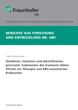 Detektion, Isolation und Identifikation proviraler Substanzen des humanen Hämofiltrats zur Therapie von EBV-assoziierten Krebsarten - Eileen Katharina Sauer