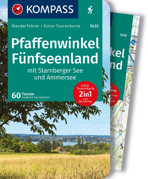 KOMPASS Wanderführer Pfaffenwinkel, Fünfseenland, Starnberger See, Ammersee, 60 Touren mit Extra-Tourenkarte - Siegfried Garnweidner