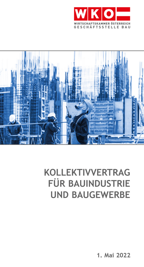 Kollektivvertrag für Bauindustrie und Baugewerbe (Arbeiter)