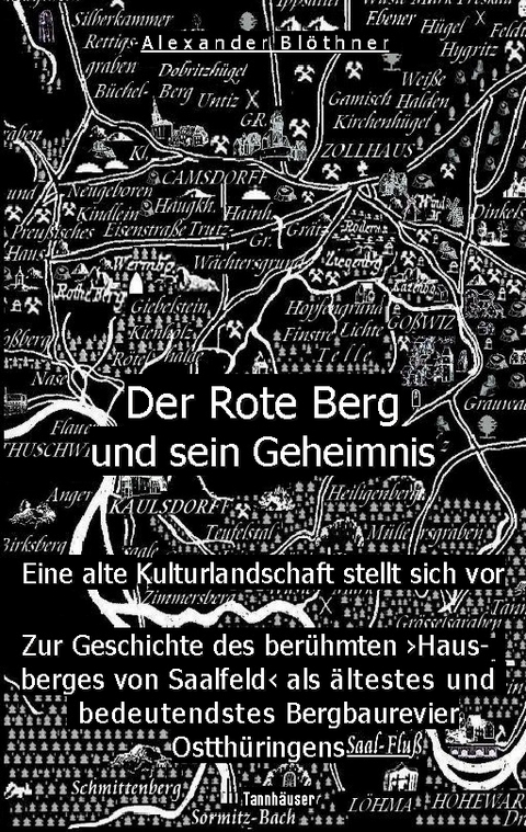 Der Rote Berg und sein Geheimnis - Alexander Blöthner