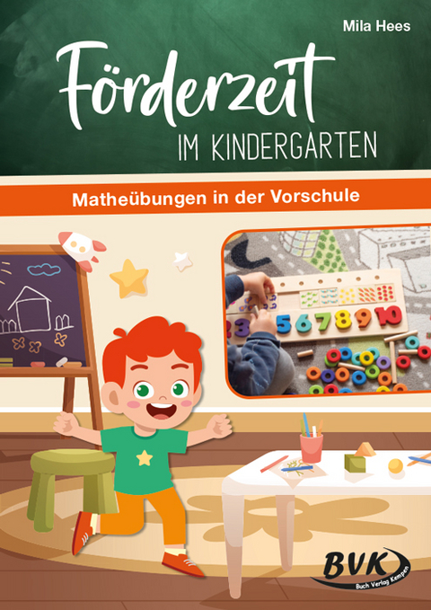 Förderzeit im Kindergarten – Matheübungen in der Vorschule - Mila Hees