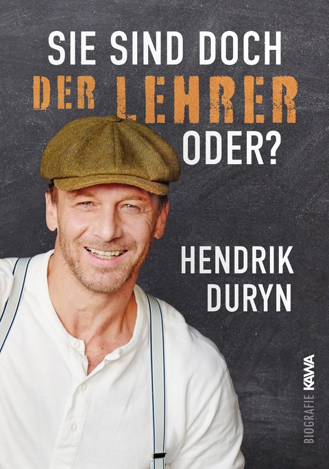 Sie sind doch DER LEHRER, oder? - Hendrik Duryn