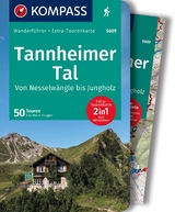 KOMPASS Wanderführer Tannheimer Tal von Nesselwängle bis Jungholz, 50 Touren mit Extra-Tourenkarte - Volgger, Eva Maria