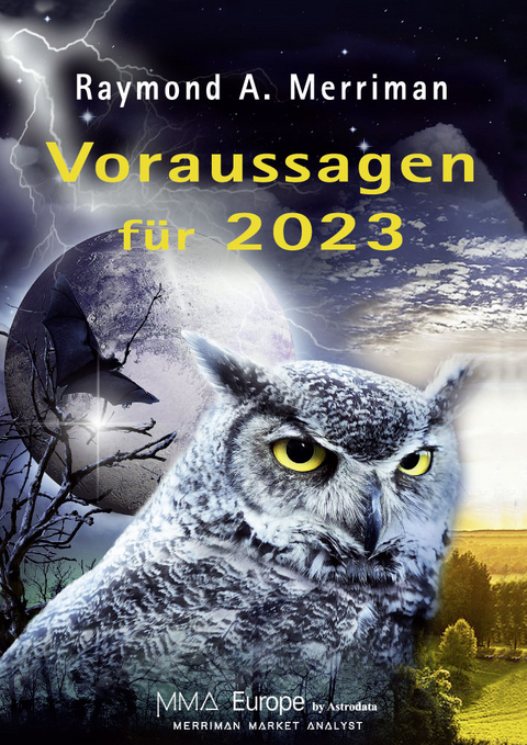 Voraussagen für 2023 - Raymond A. Merriman