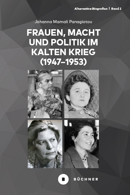 Frauen, Macht und Trauma im Kalten Krieg - Johanna Panagiotou