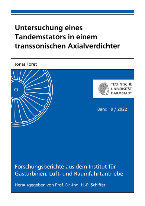 Untersuchung eines Tandemstators in einem transsonischen Axialverdichter - Jonas Foret